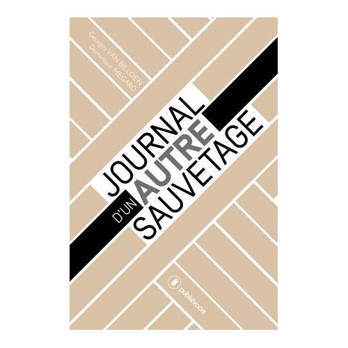 Journal D'un Autre Sauvetage