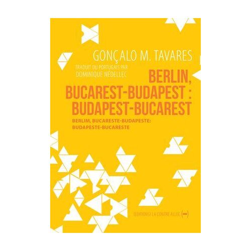 Berlin, Bucarest-Budapest : Budapest-Bucarest