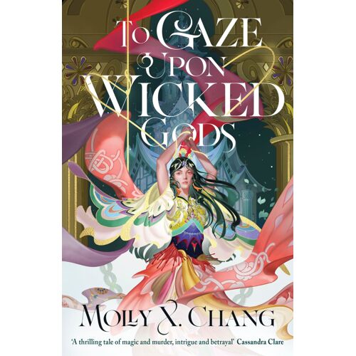 To Gaze Upon Wicked Gods