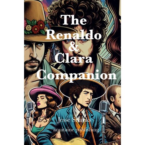 The Renaldo And Clara Companion