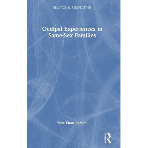 Oedipal Experiences In Same-Sex Families
