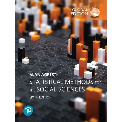 Statistical Methods For The Social Sciences, Global Edition