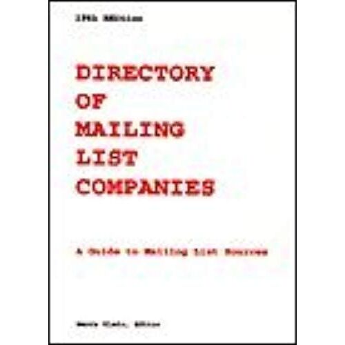 Directory Of Mailing List Companies: A Guide To Mailing List Sources