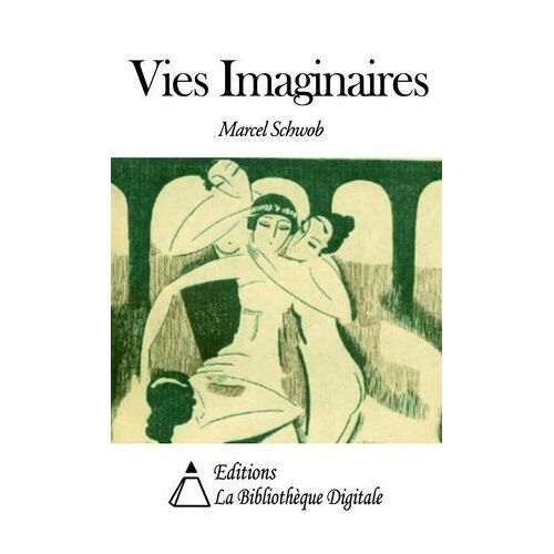 Vies Imaginaires