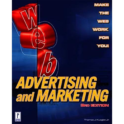 Web Advertising And Marketing, 3rd Edition