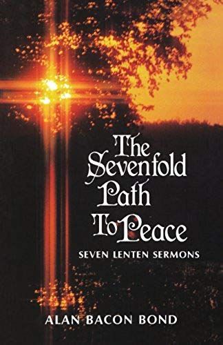 The Sevenfold Path To Peace