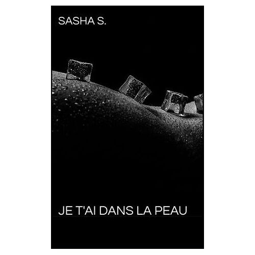 Je T'ai Dans La Peau