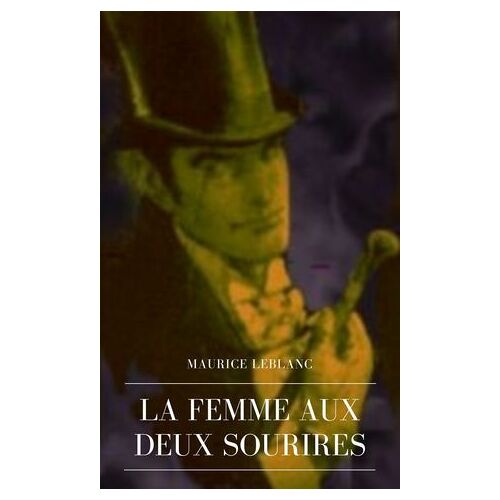 La Femme Aux Deux Sourires
