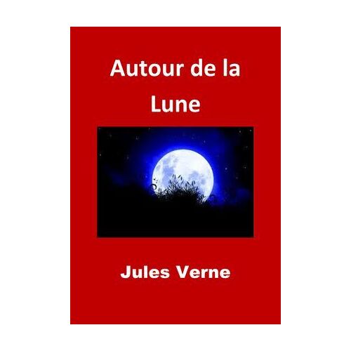 Autour De La Lune
