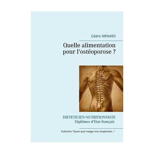 Quelle Alimentation Pour L'ostéoporose ?