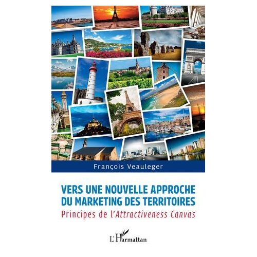 Vers Une Nouvelle Approche Du Marketing Des Territoires