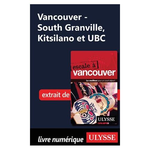 Vancouver - South Granville, Kitsilano Et Ubc