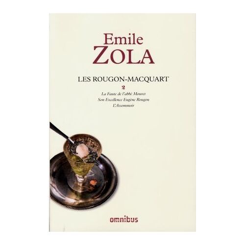 Les Rougon-Macquart - Tome 2