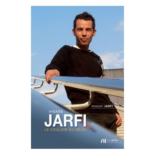 Ihsane Jarfi: Le Couloir Du Deuil