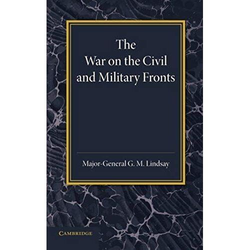 The War On The Civil And Military Fronts