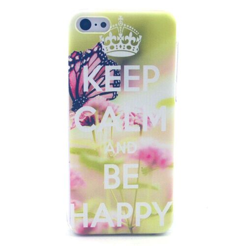 COQUE iPHONE 5C KEEP CALM AND BE HAPPY SILICONE SEMI-RIGIDE (TPU)