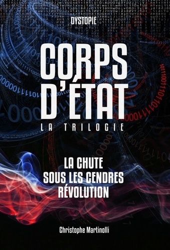Corps D'etat - La Trilogie