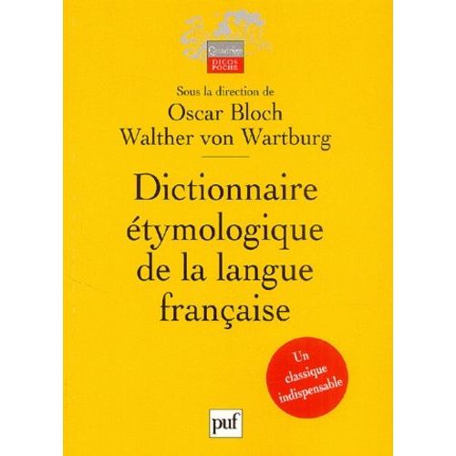 Dictionnaire Étymologique De La Langue Française