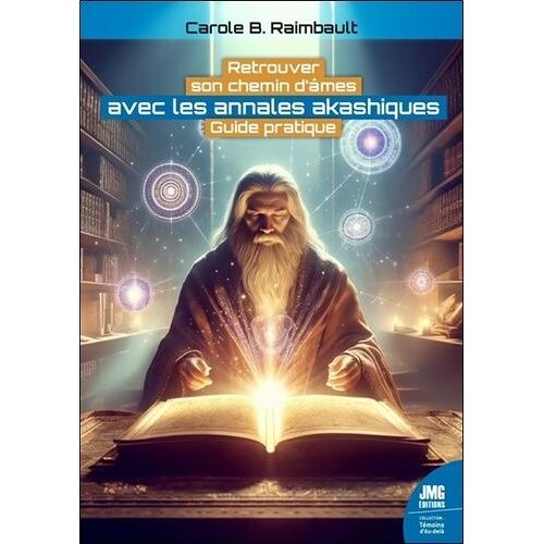 Retrouver Son Chemin D'âmes Avec Les Annales Akashiques