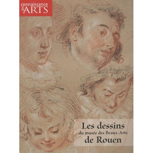 Connaissance Des Arts Hors-Série N° 488 - Les Dessins Du Musée Des Beaux-Arts De Rouen