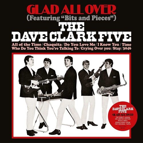 The Dave Clark Five - Glad All Over [Vinyl] Colored Vinyl, 140 Gram Vinyl, White