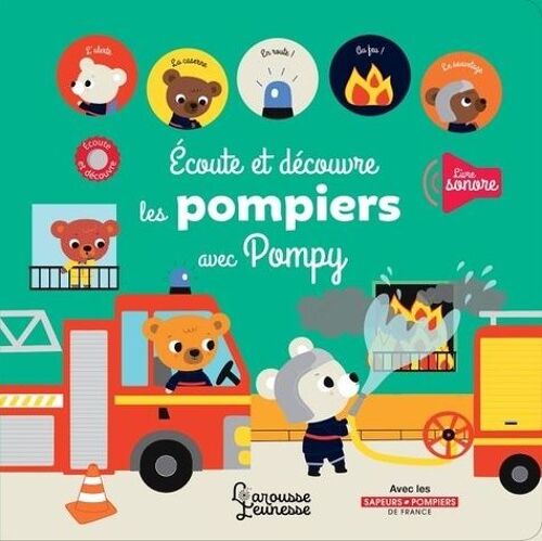 Ecoute Et Découvre Les Pompiers Avec Pompy