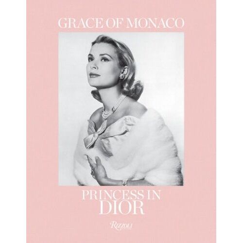 Grace Of Monaco - Princess In Dior