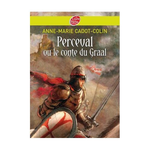 Perceval Ou Le Conte Du Graal