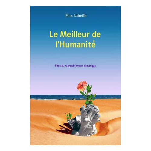 Le Meilleur De L'humanité