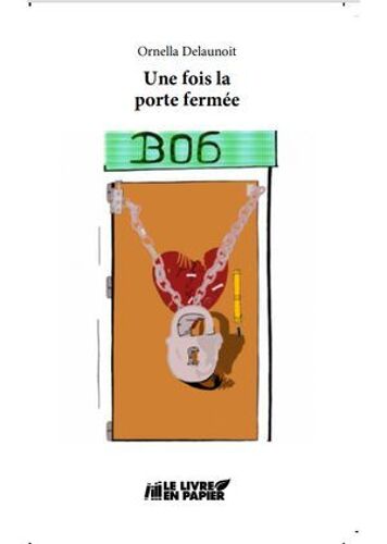 Une Fois La Porte Fermée