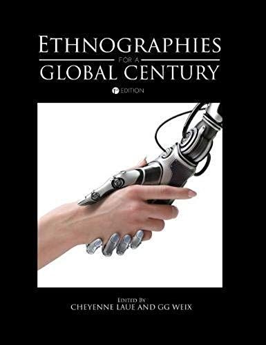 Ethnographies For A Global Century