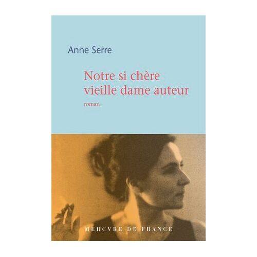 Notre Si Chère Vieille Dame Auteur