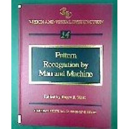 Vision And Visual Dysfunction: Pattern Recognition By Man And Machine Vol 14