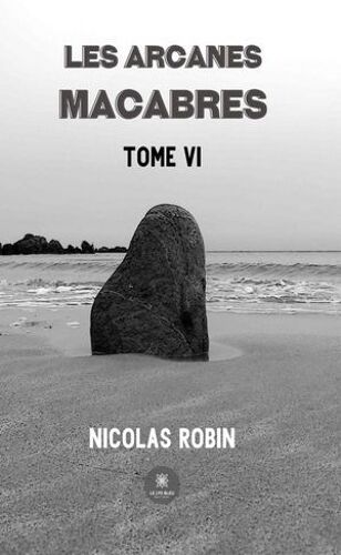 Les Arcanes Macabres - Tome 6