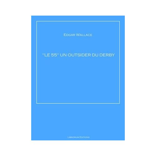 Le 55" Un Outsider Du Derby