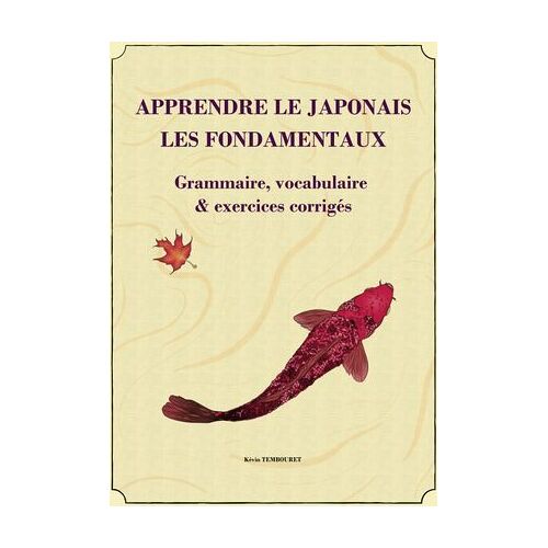 Apprendre Le Japonais - Les Fondamentaux