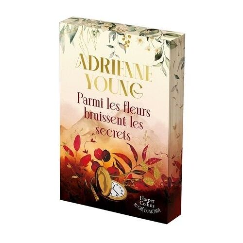 Parmi Les Fleurs Bruissent Les Secrets