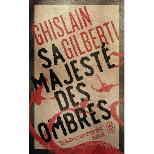 La Trilogie Des Ombres - Tome 1 - Sa Majesté Des Ombres