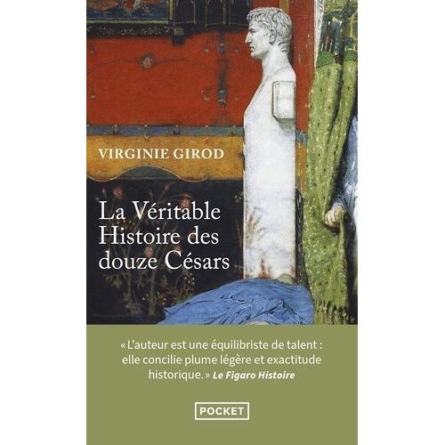 La Véritable Histoire Des Douze Césars