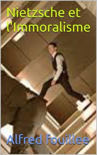 Nietzsche Et L'immoralisme