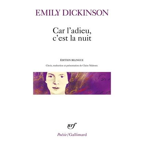 Car L'adieu, C'est La Nuit - Edition Bilingue Français-Anglais