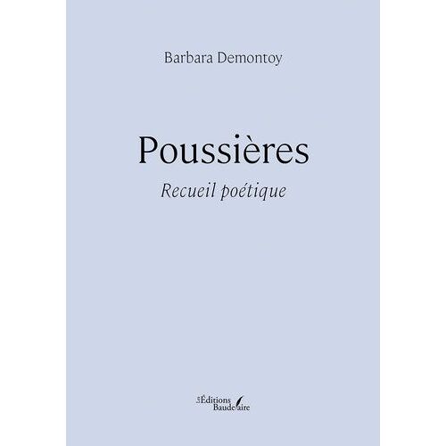 Poussières - Recueil Poétique