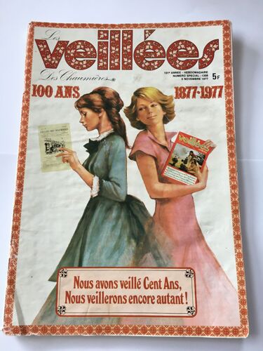 Les Veillees Des Chaumieres  N° 1208 : 100 Ans   1877 -1977
