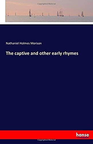 The Captive And Other Early Rhymes