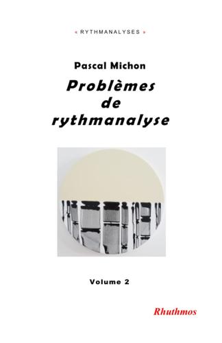 Problèmes De Rythmanalyse: Ii