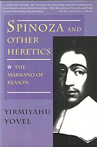 Spinoza And Other Heretics, Volume 1: The Marrano Of Reason: The Marrano Of Reason V. 1