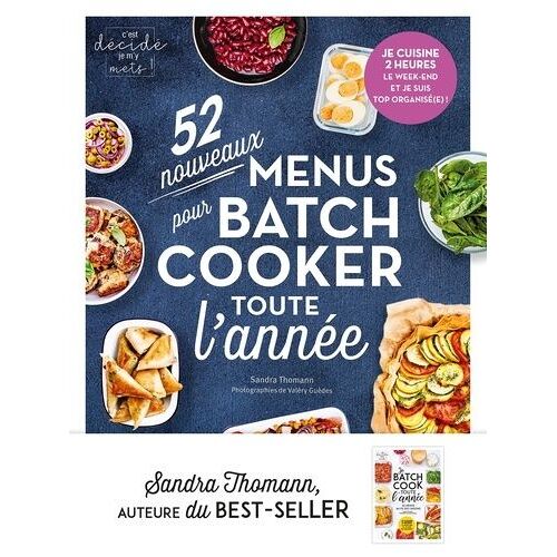 52 Nouveaux Menus Pour Batch-Cooker Toute L'année