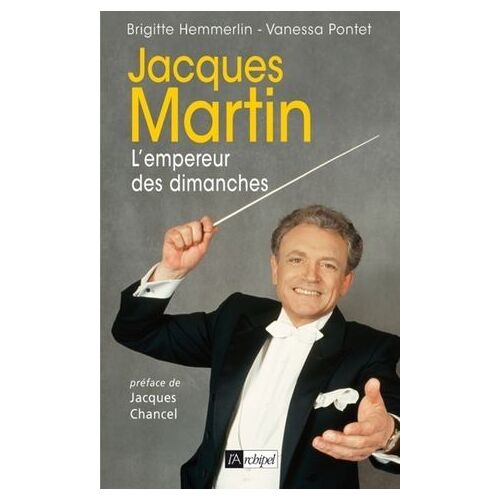 Jacques Martin - L'empereur Des Dimanches