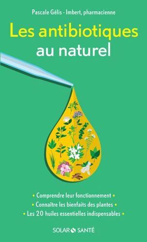 Les Antibiotiques Au Naturel