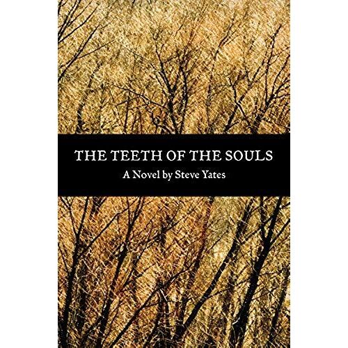 The Teeth Of The Souls